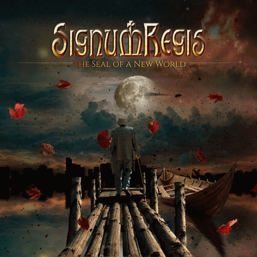 Signum Regis : The Seal of a New World